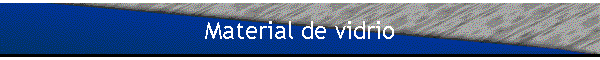 Material de vidrio