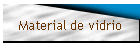 Material de vidrio
